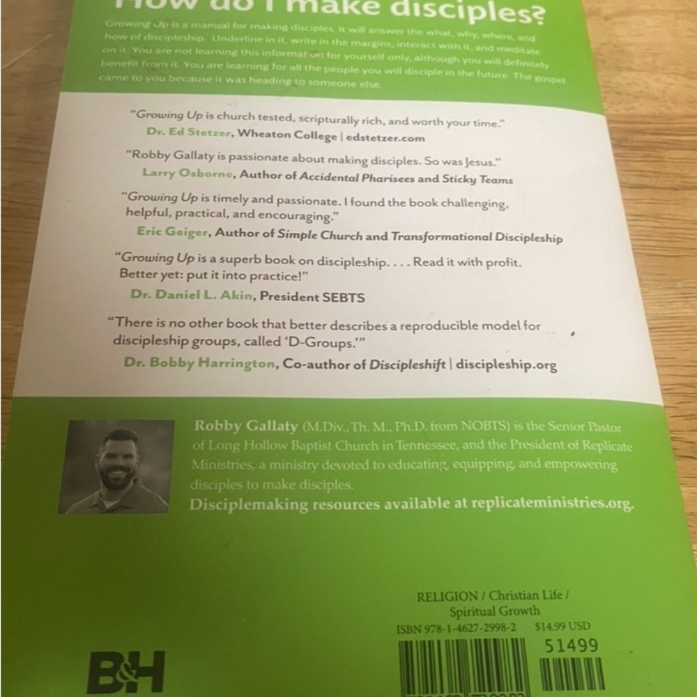 Growing Up by Robby Gallaty - How To Be A Disciple Who Makes Disciples